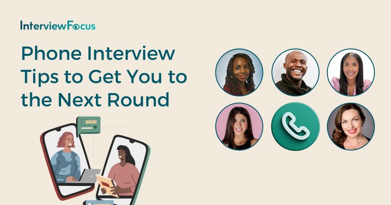 Phone Interview Tips to Get You to the Next Round