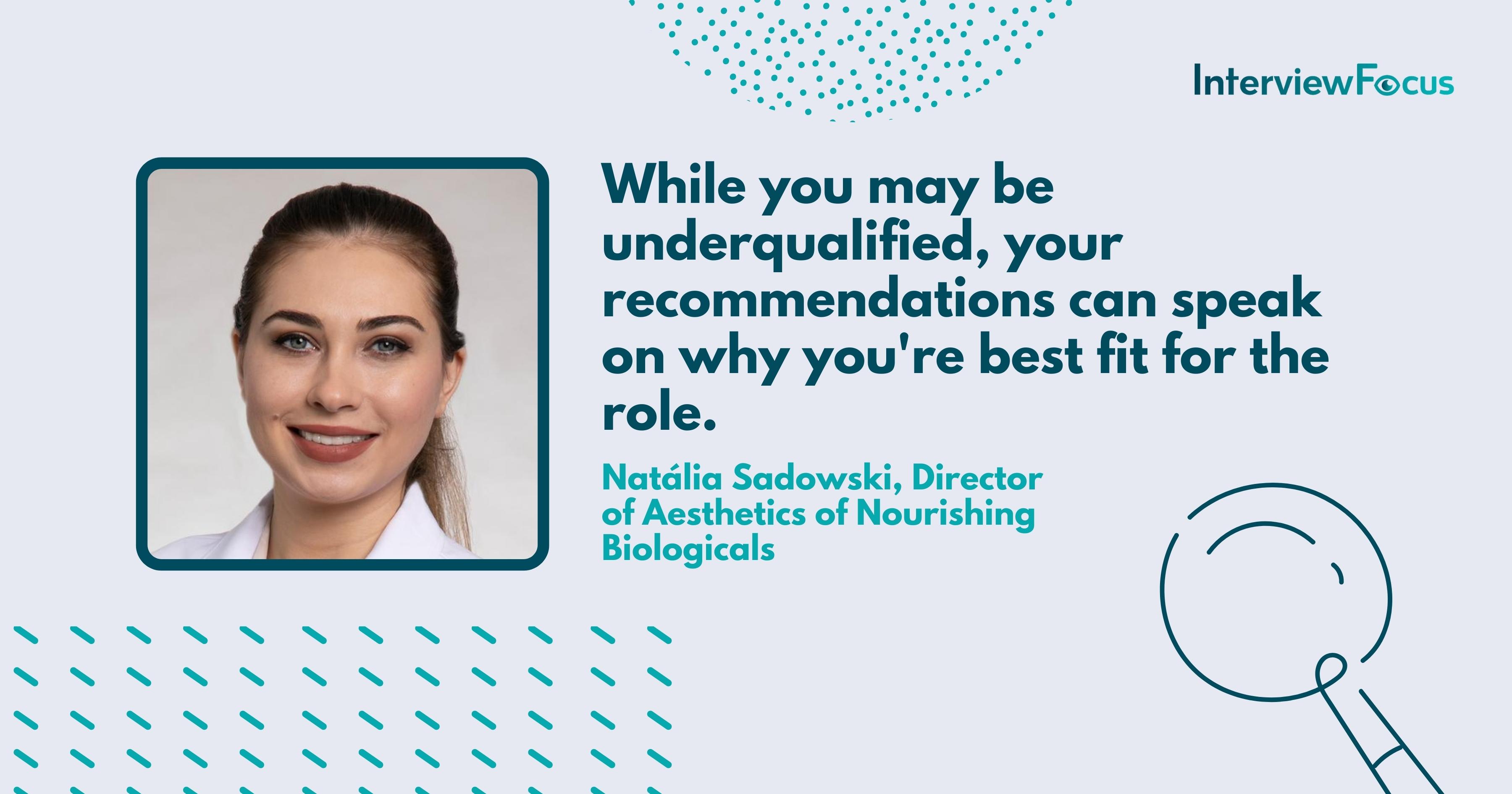Natalia Sadowski Interview Focus Pull Quote